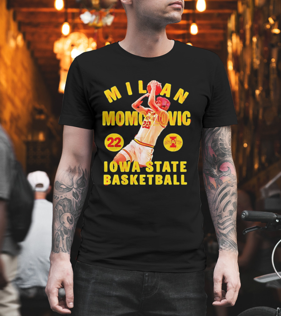 Milan Momcilovic 22 Iowa State Cyclones Basketball State 2026 T-Shirt