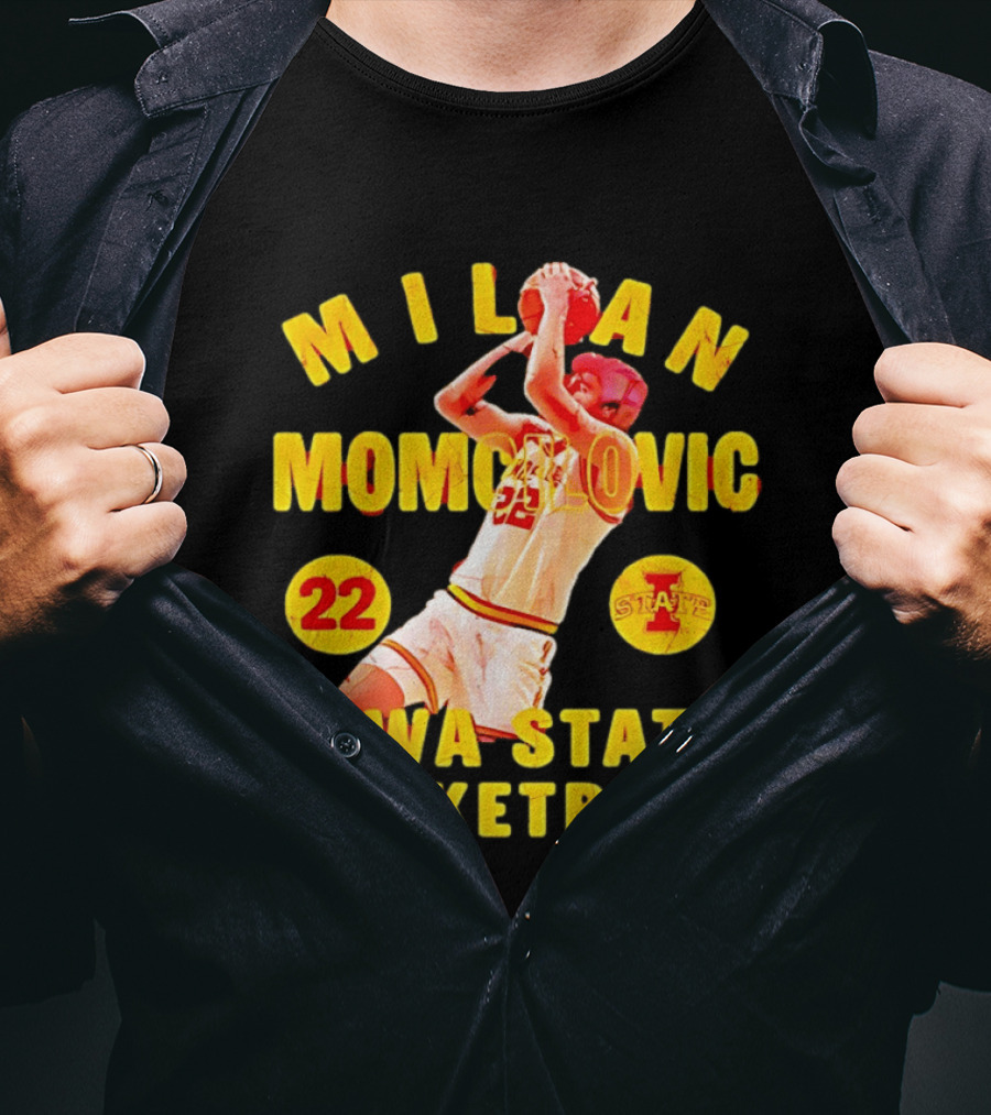 Milan Momcilovic 22 Iowa State Cyclones Basketball State 2026 T-Shirt