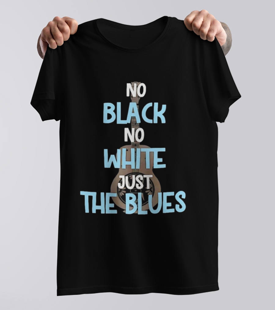 No Black No White Just The Blues Acoustic Guitar T-Shirt