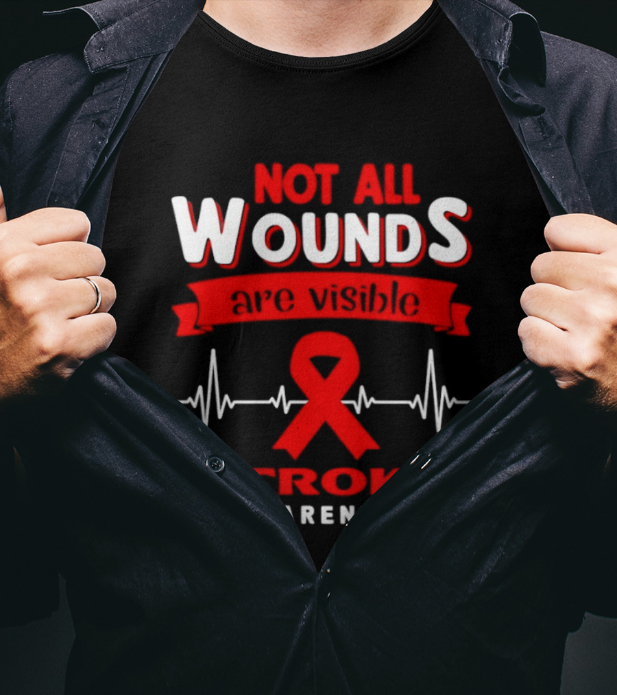 Red Ribbon Heartbeat Not All Wounds Are Visible Stroke Awareness T-Shirt