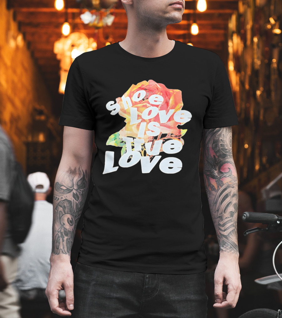 Shoe Love Is True Love Rose Art Floral T-Shirt