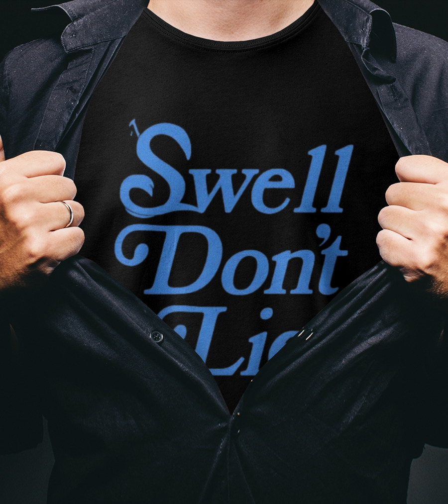 Swell Don't Lie Classic Surf T-Shirt