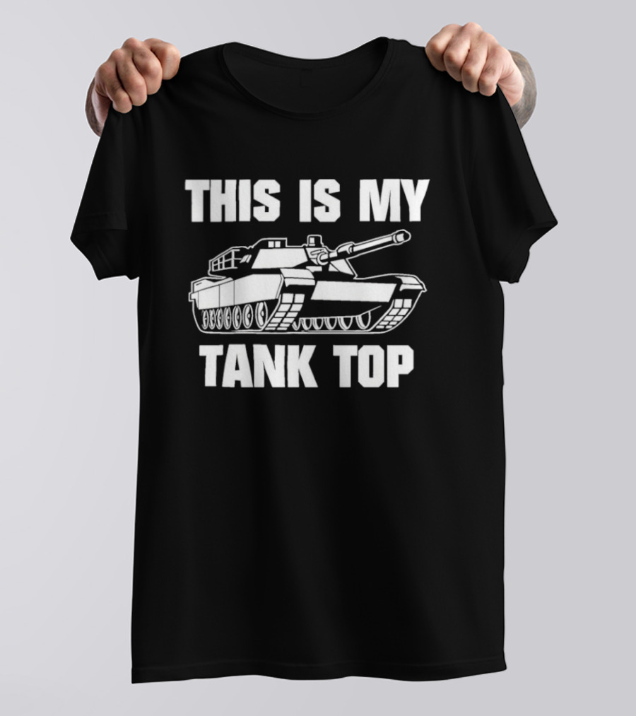 This Is My Tank T-Shirt