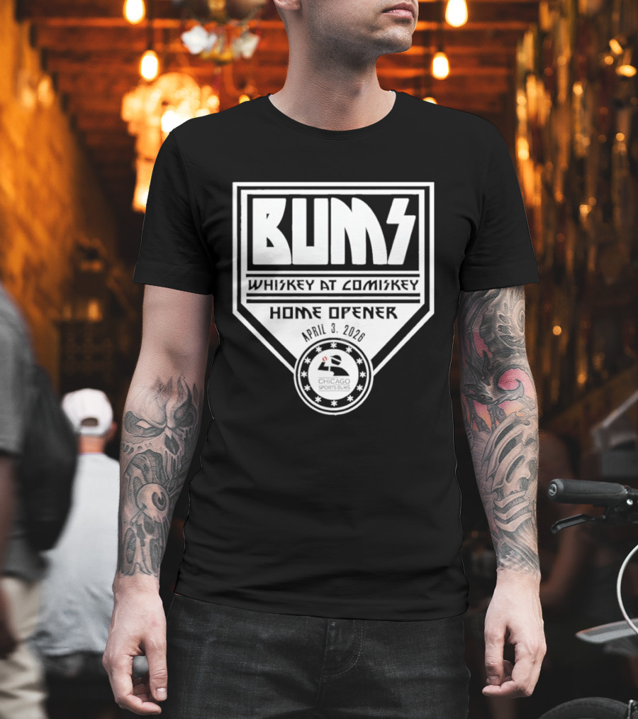 Whiskey At Comiskey Tailgate Bums Home Opener 2026 T-Shirt