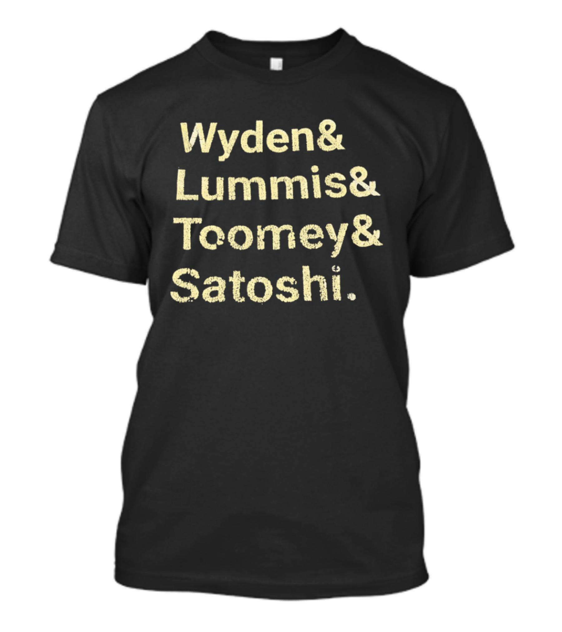 Wyden Lummis Toomey Satoshi Crypto Names List T-Shirt