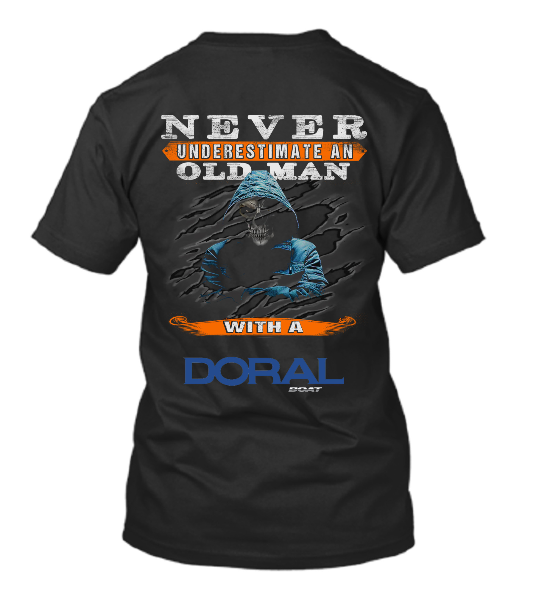 NEVER UNDERESTIMATE AN OLD MAN WITH A DORAL BOAT T-Shirt