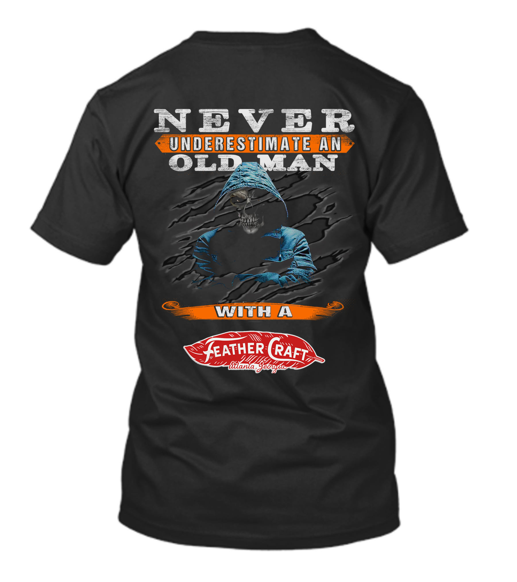 NEVER UNDERESTIMATE AN OLD MAN WITH A FEATHER CRAFT ATLANTA GEORGIA T-Shirt