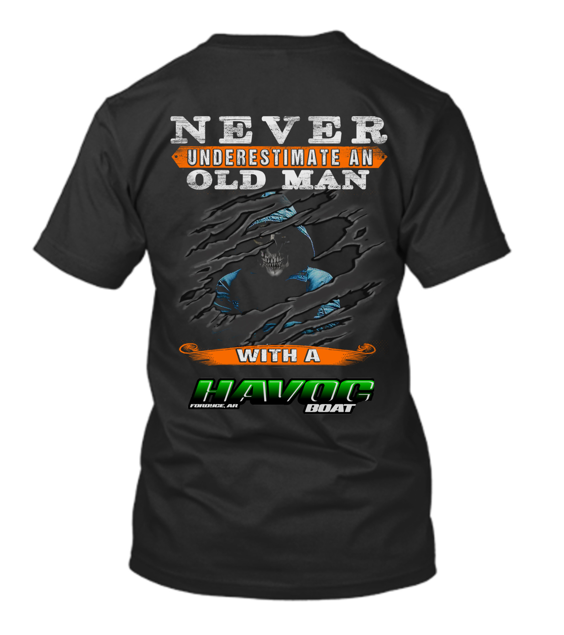NEVER UNDERESTIMATE AN OLD MAN WITH A HAVOC BOAT FORDICE AR T-Shirt