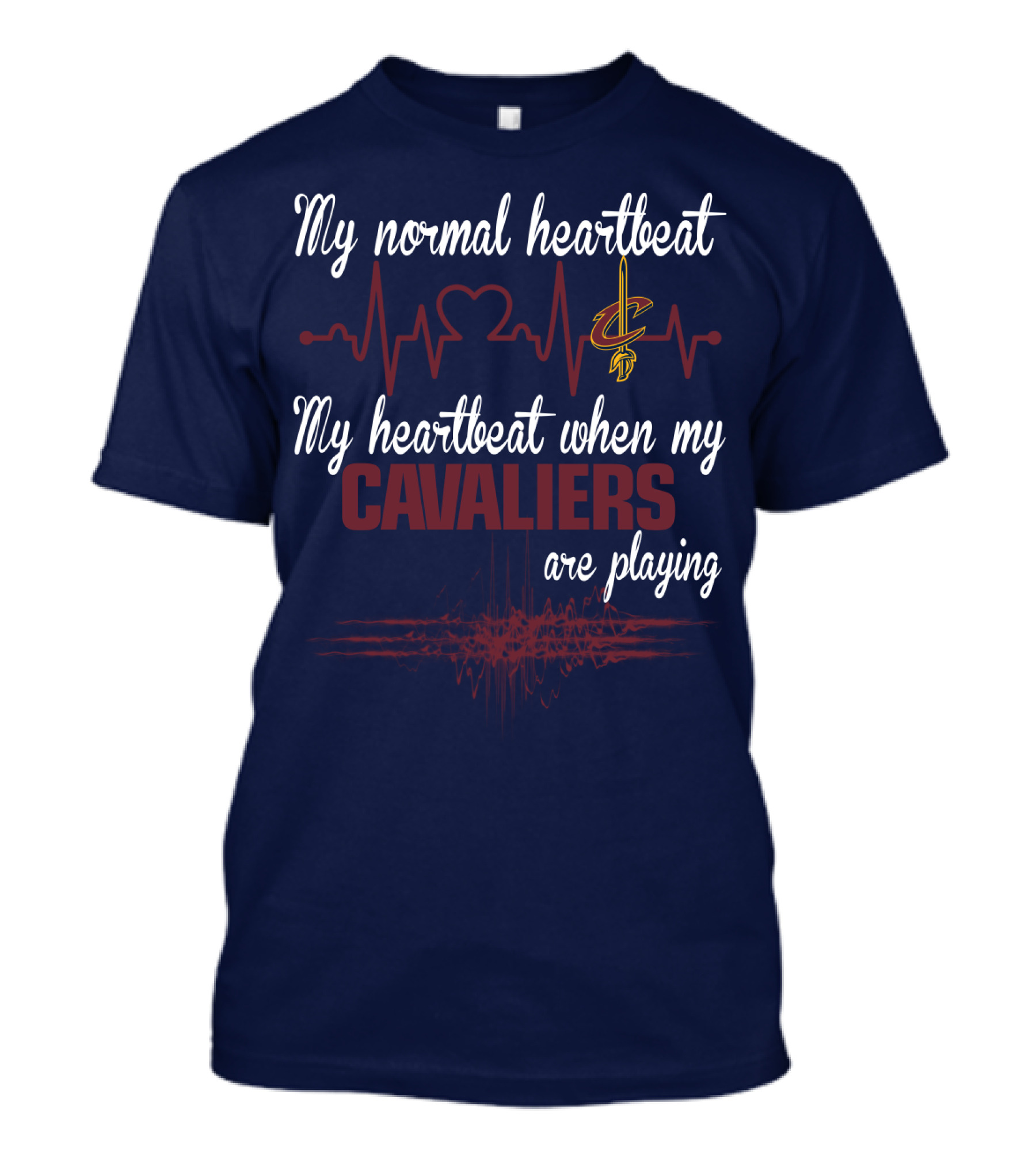 My Normal Heartbeat My Heartbeat When My Cavaliers Are Playing Cleveland Cavaliers T-Shirt