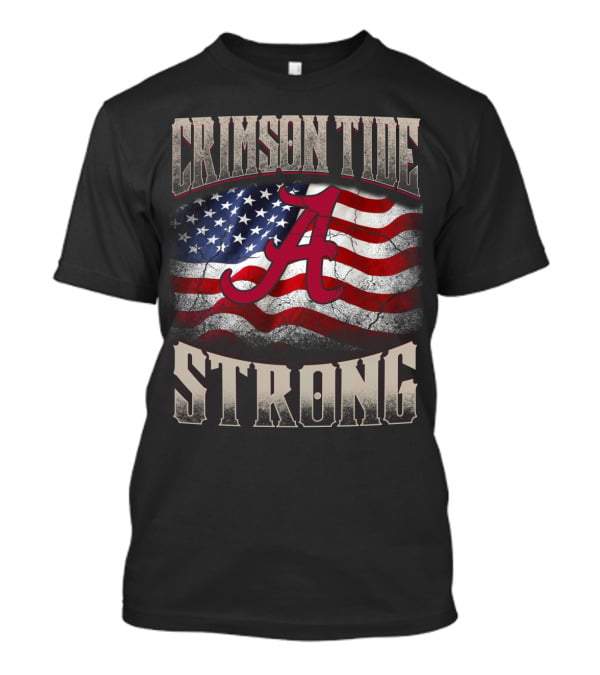 Crimson Tide Strong American Flag A T-Shirt
