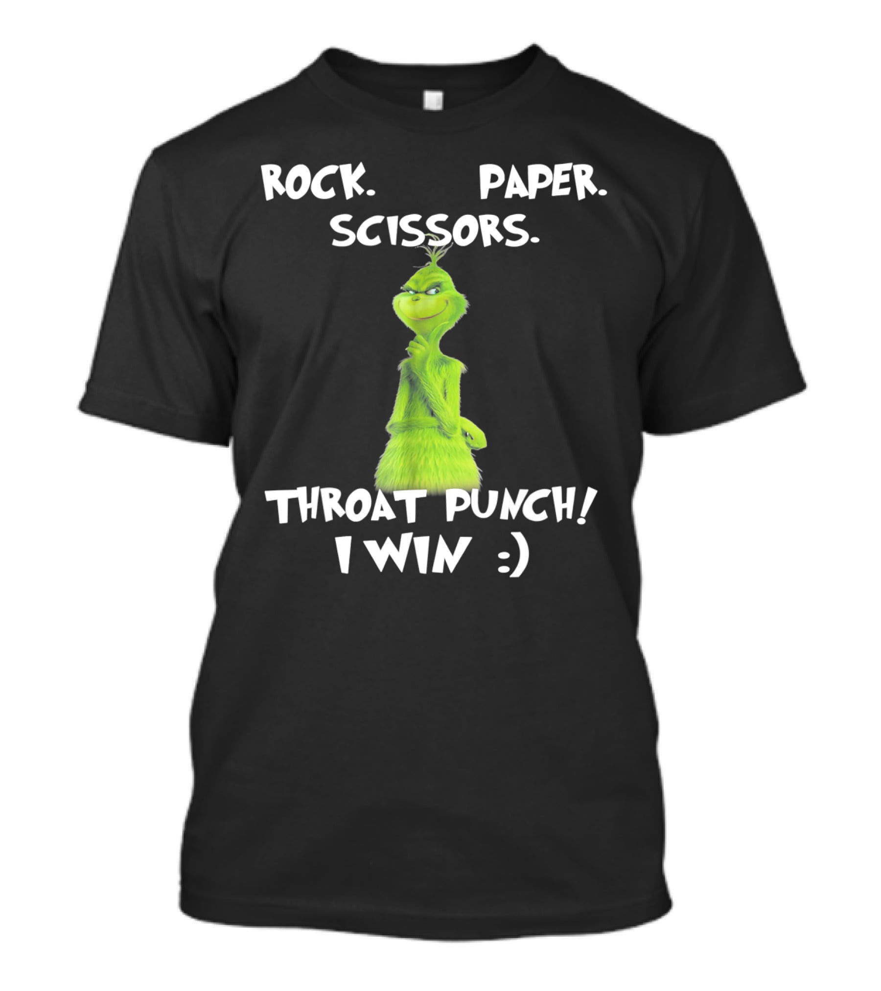 Rock Paper Scissors Throat Punch I Win Grinch Dr Seuss Text T-Shirt