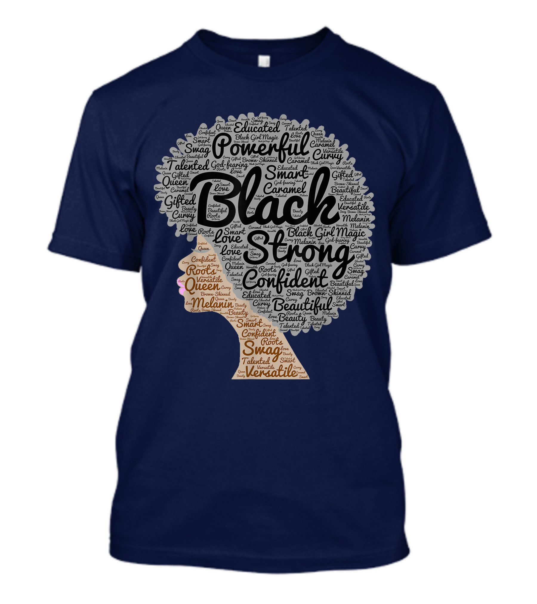 Powerful Black Strong Confident Afro Word T-Shirt