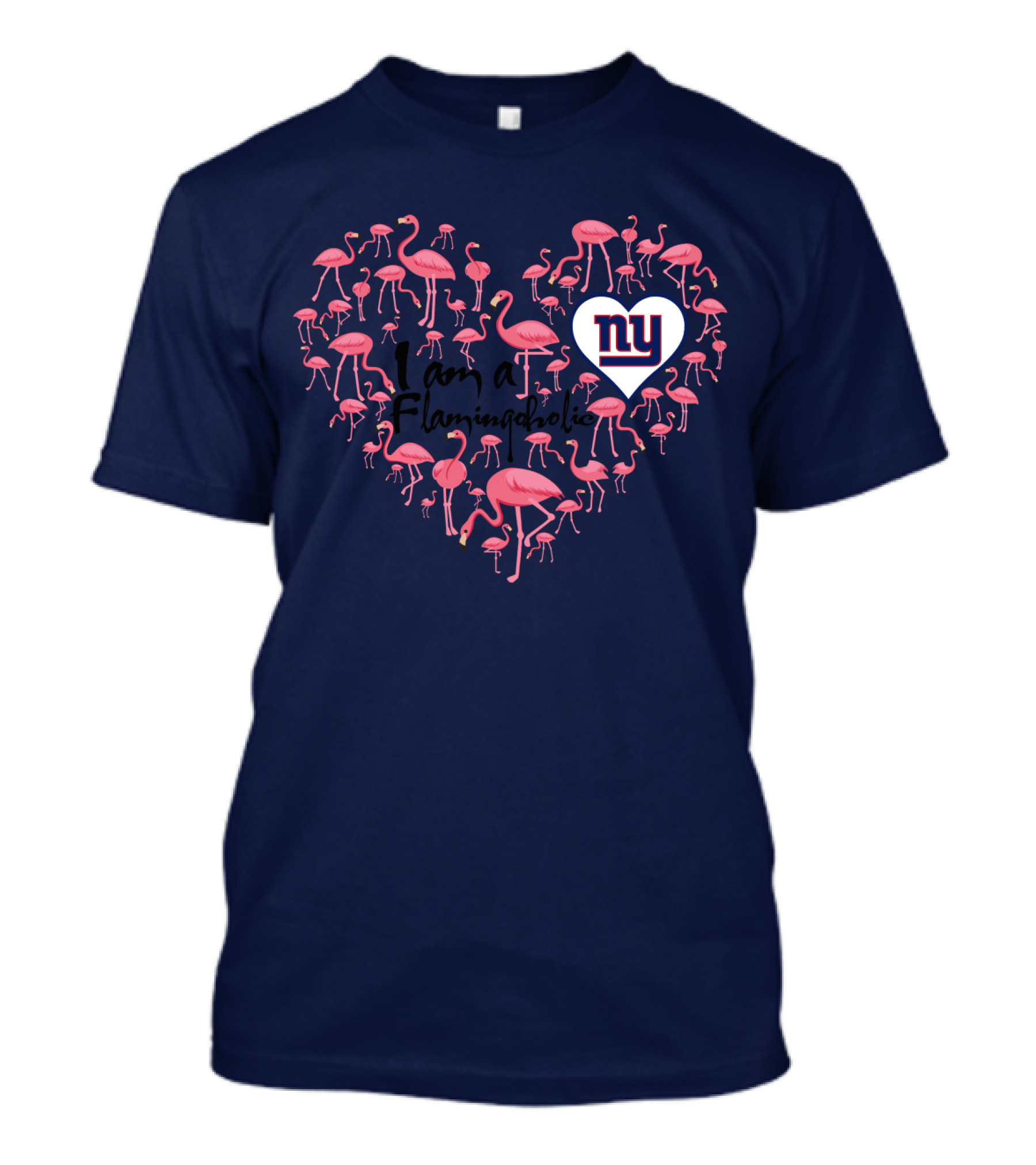 I Am A Flamingoholic Ny Giants Heart Flamingo Collection T-Shirt