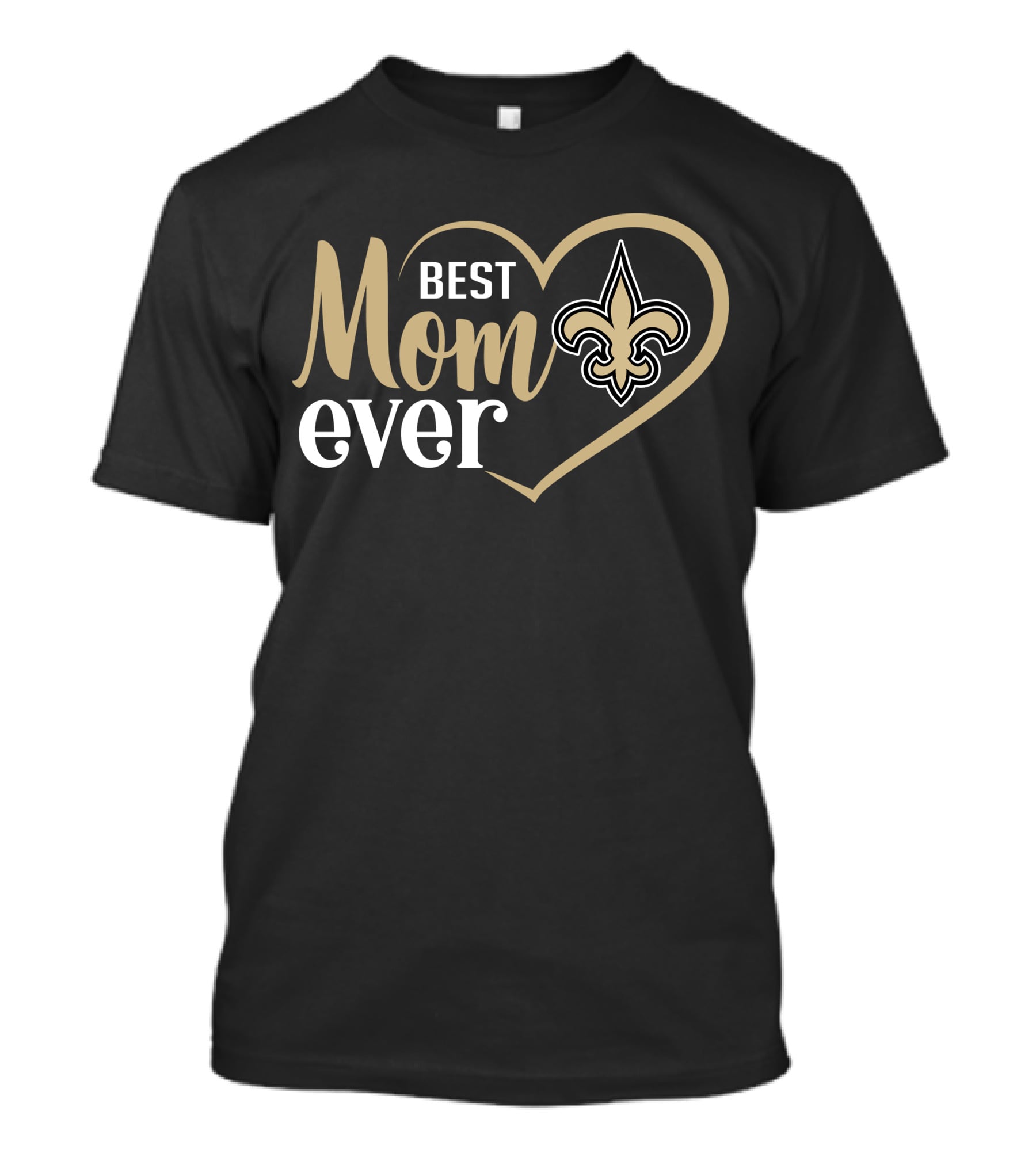 Best Mom Ever New Orleans Saints Fleur-De-Lis Heart T-Shirt