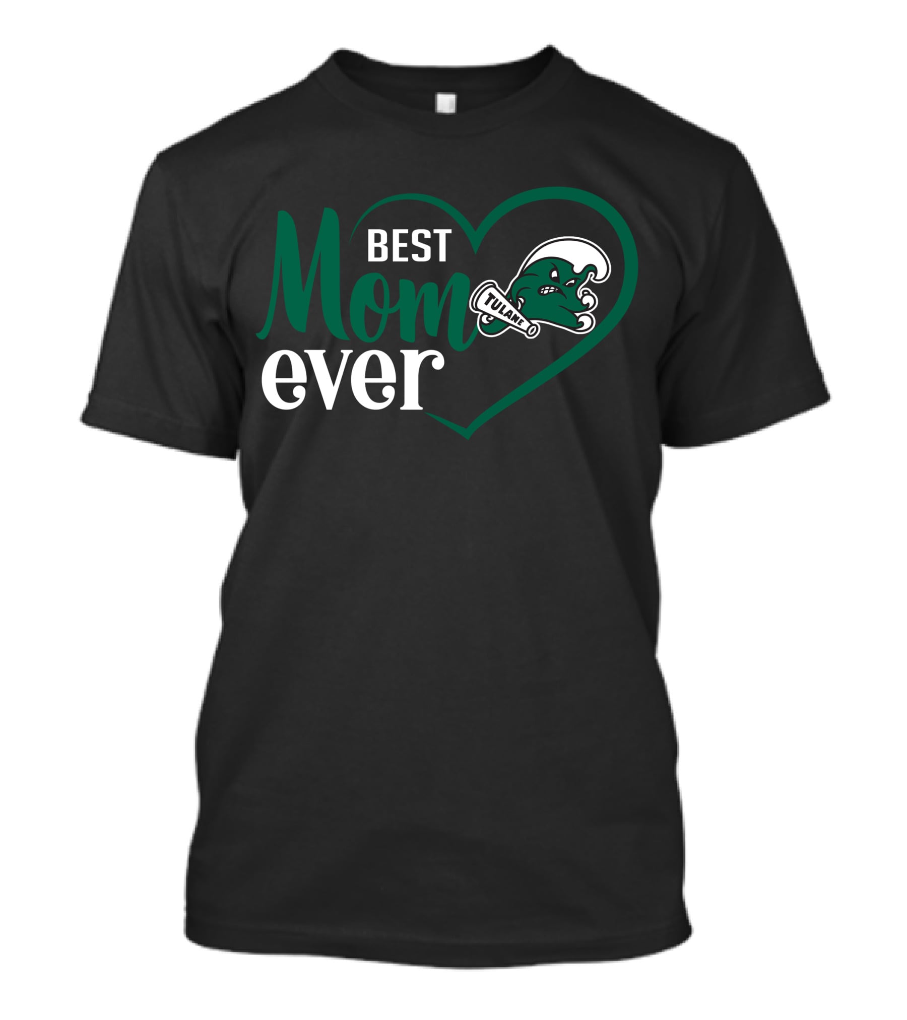Tulane Green Wave Best Mom Ever Heart T-Shirt