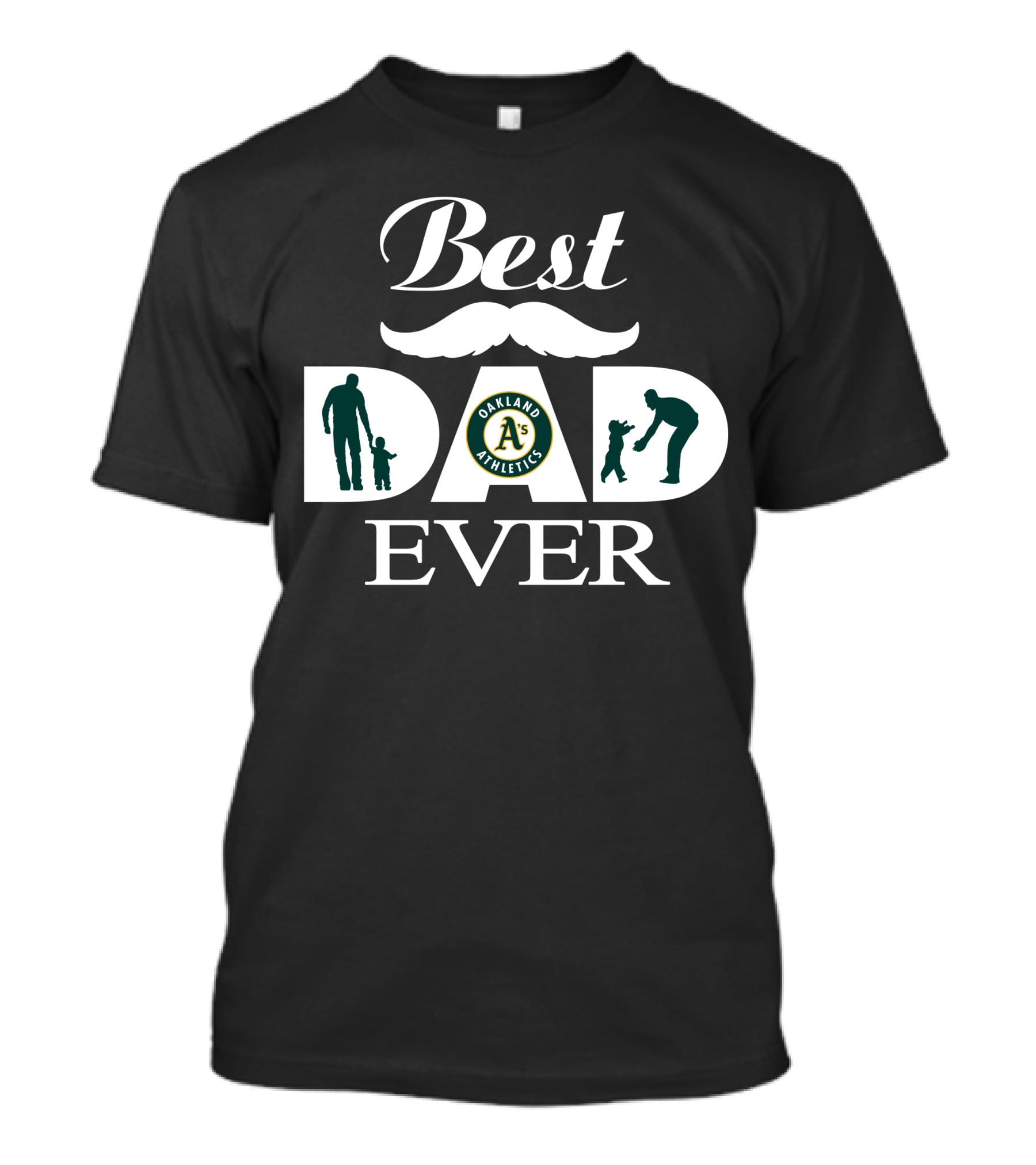 Best Dad Ever Oakland Athletics A's Logo Father's Day Gift T-Shirt