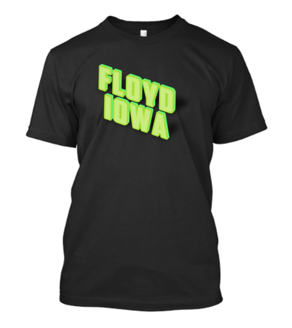 Floyd Iowa Bold Neon Text T-Shirt