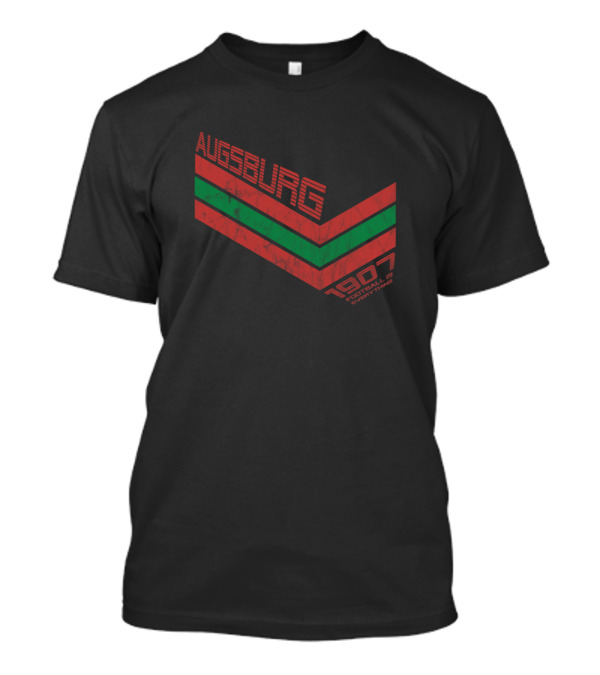 Augsburg 1907 Football Is Everything 80s T-Shirt