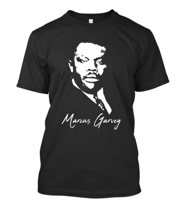 Marcus Garvey Jamaican Civil Rights Leaderjamaican Civil Rights Activist T-Shirt