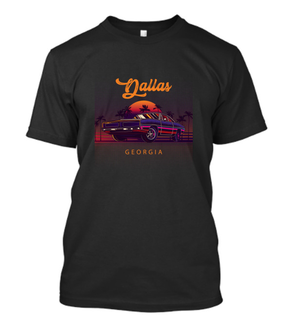 Dallas Georgia Vintage Muscle Cars Retro Sunset T-Shirt