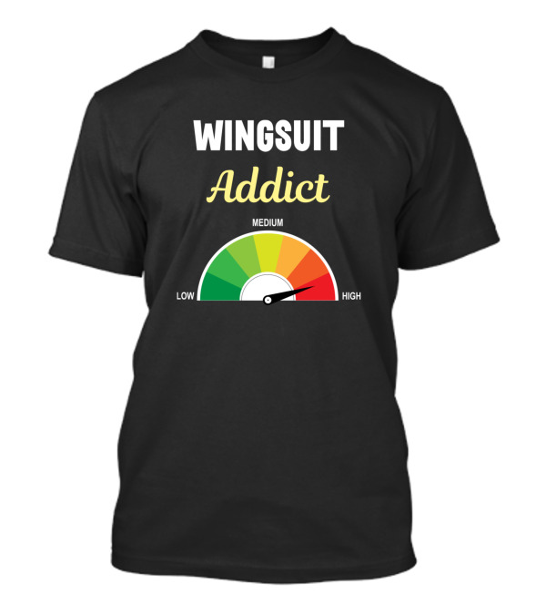 Wingsuit Addict High Level Gauge T-Shirt