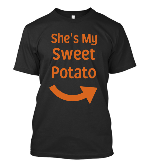 She's My Sweet Potato Arrow T-Shirt