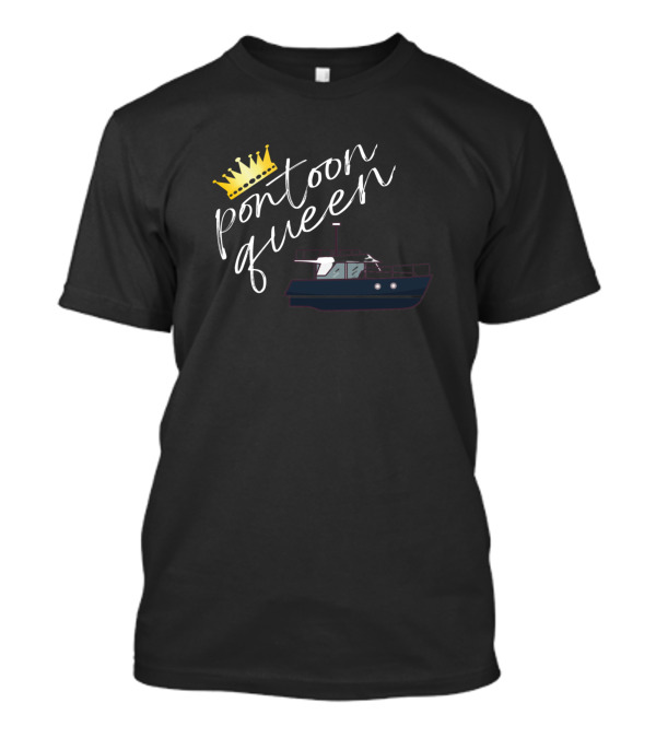 Pontoon Queen With Crown And Boat T-Shirt