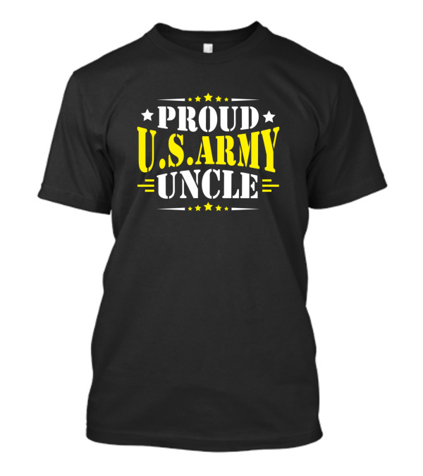 Proud U.S. Army Uncle Military Pride T-Shirt