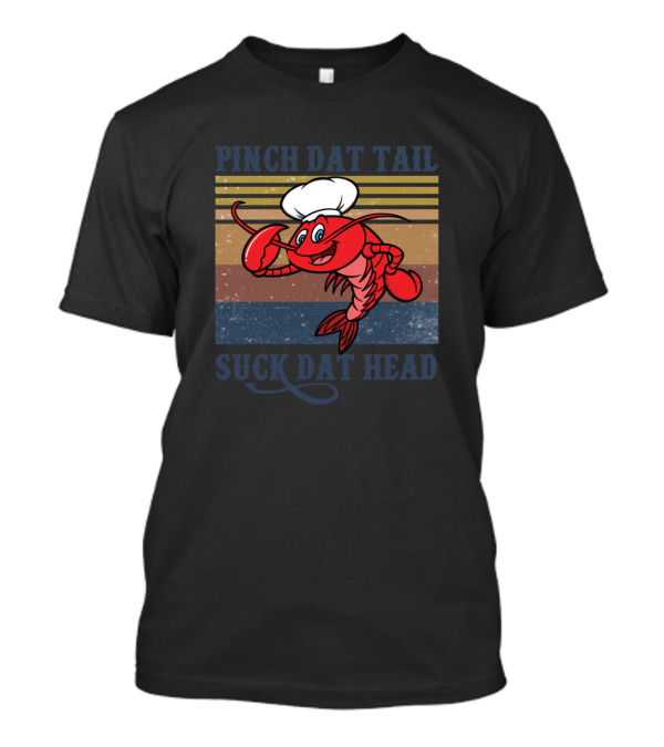 PINCH DAT TAIL SUCK DAT HEAD Retro Lobster Chef Stripes T-Shirt