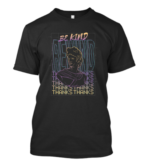 Be Kind Rewind Thanks Vaporwave Statue T-Shirt