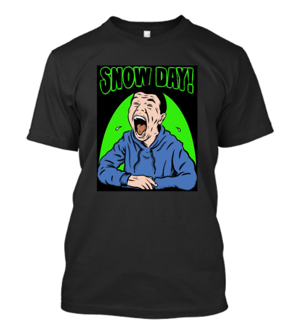SNOW DAY Yawning In Green And Blue T-Shirt
