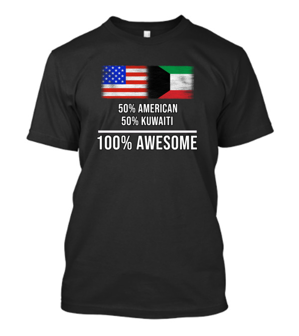 50 American 50 Kuwaiti 100 Awesome USA Kuwait Flags T-Shirt