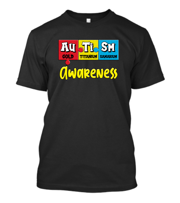 Autism Awareness Gold Titanium Samarium Puzzle Periodic Table T-Shirt