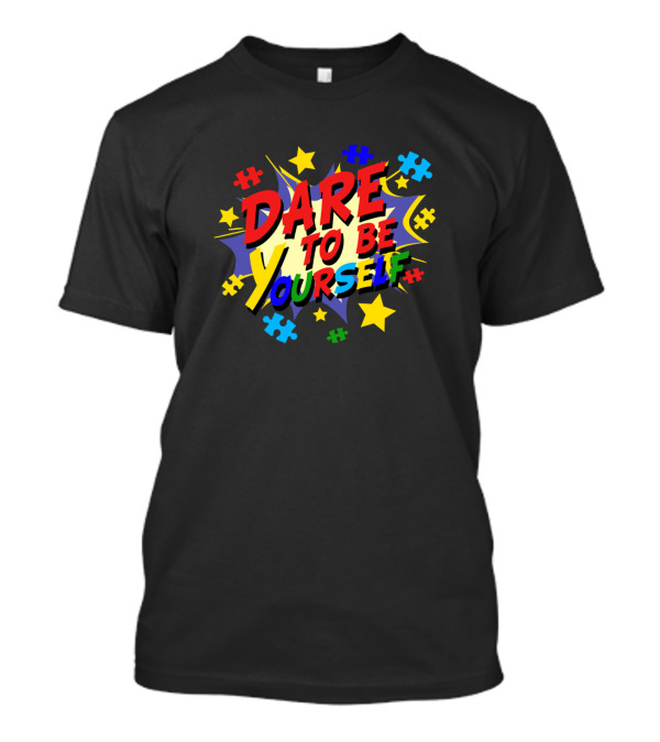 Dare To Be Yourself Autism Puzzle Stars T-Shirt