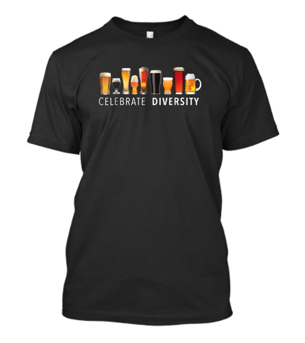 Celebrate Diversity With Craft Beer And Beverage Glasses T-Shirt
