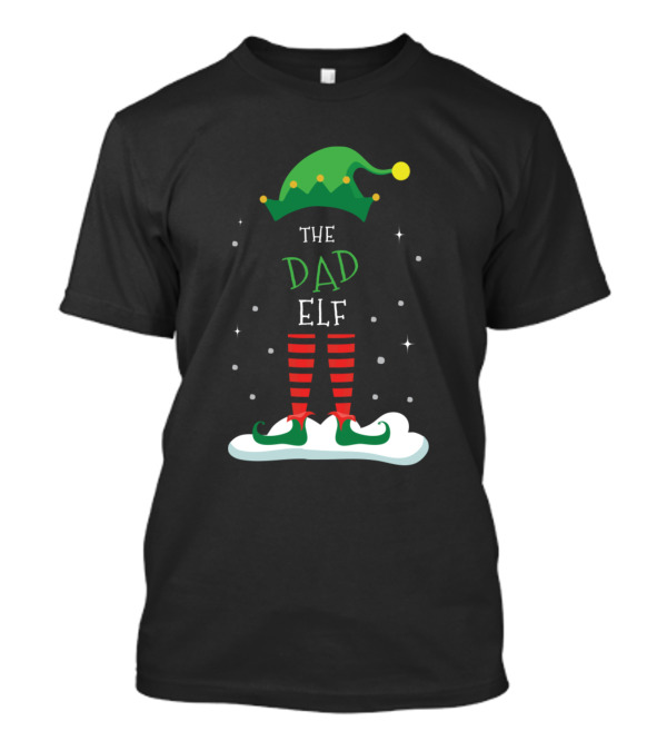 THE DAD ELF Green Hat Red Striped Socks Family Christmas Snowflakes T-Shirt