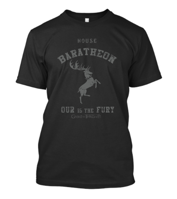House Baratheon Our Is The Fury Game Of Thrones T-Shirt