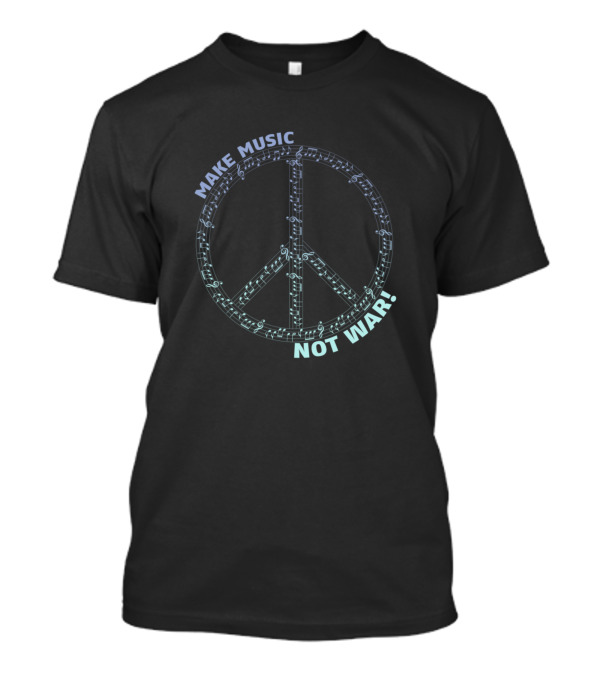 Make Music Not War Peace Symbol With Musical Notes T-Shirt