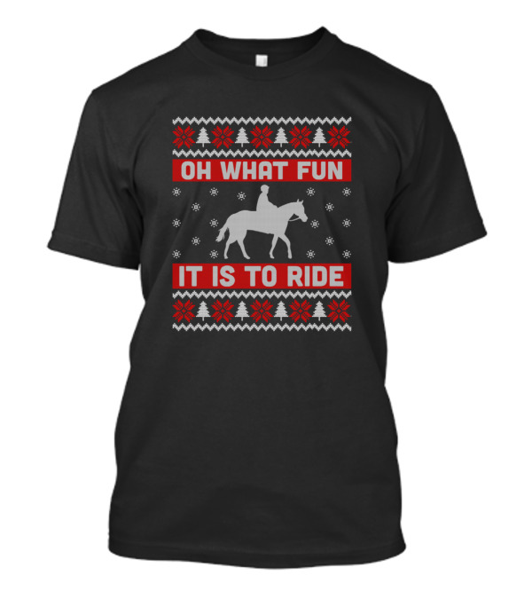 Oh What Fun It Is To Ride Horse Ugly Christmas Sweater Rider Pattern Snowflakes T-Shirt