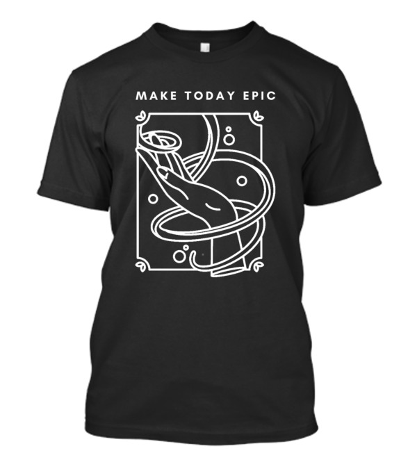 MAKE TODAY EPIC Hand With Spirals T-Shirt