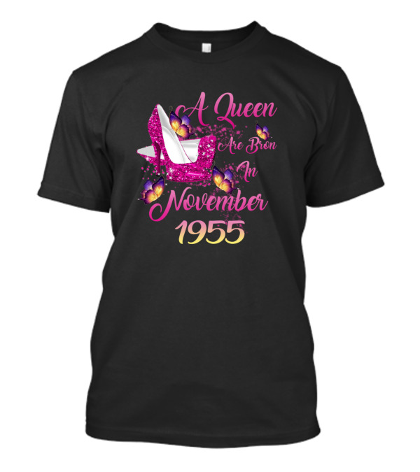 A Queen Are Born In November 1955 Pink Glitter Heels Butterflies T-Shirt