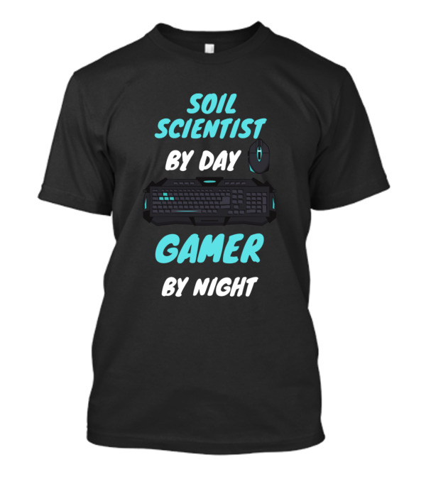 Soil Scientist By Day Gamer By Night Keyboard Mouse T-Shirt