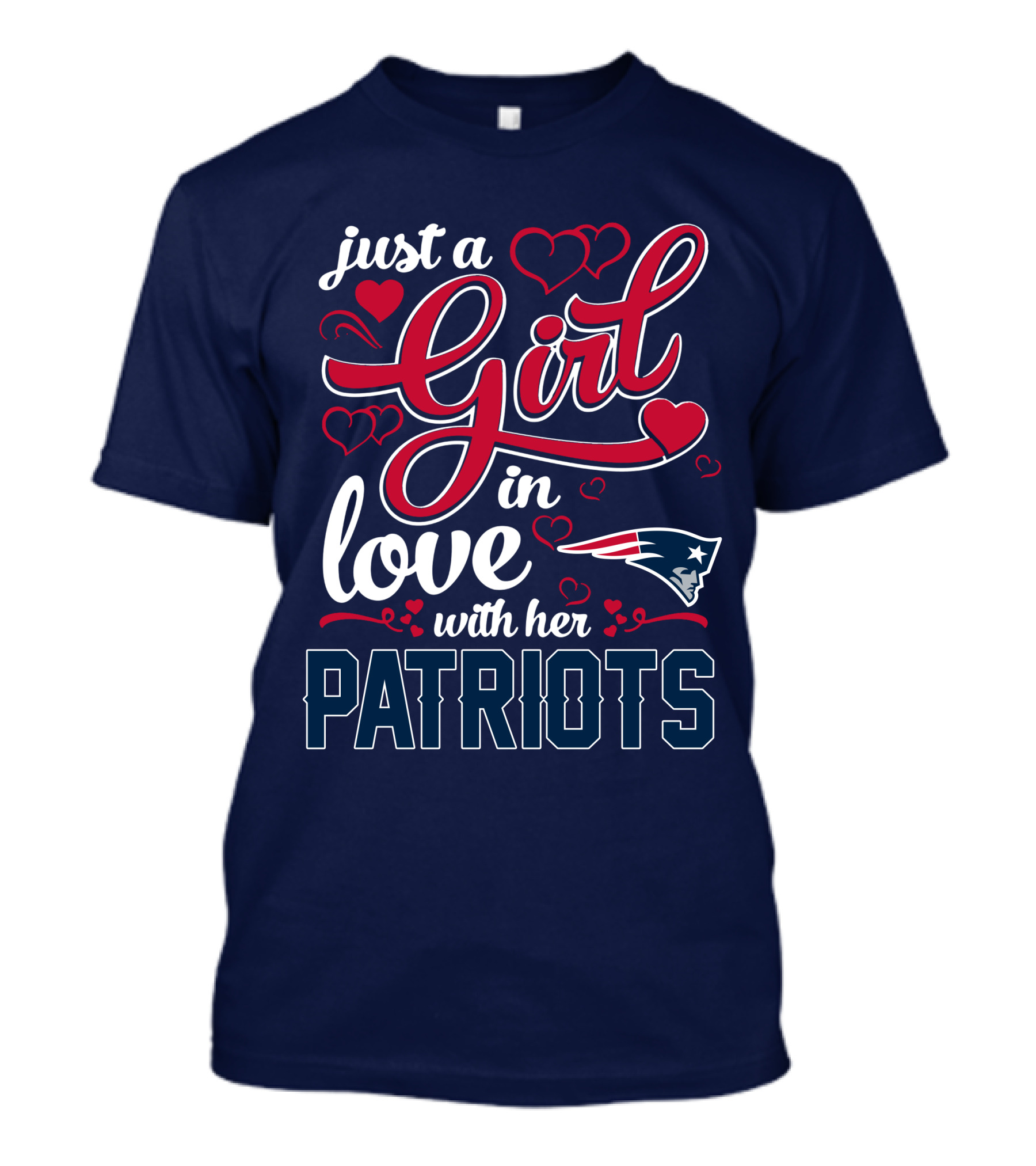 Just A Girl In Love With Her New England Patriots T-Shirt