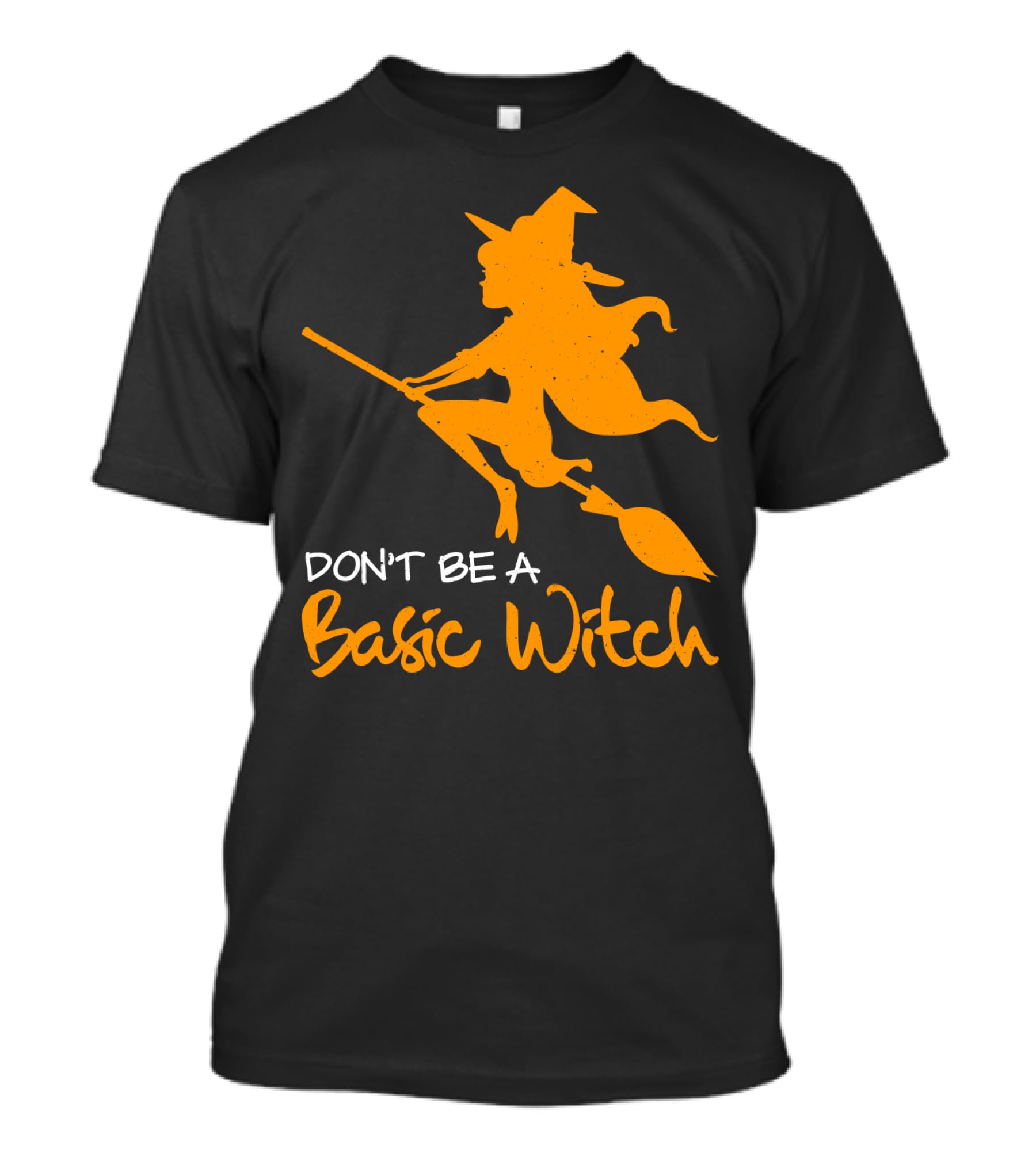Don't Be A Basic Witch Flying Broomstick Halloween Humor T-Shirt