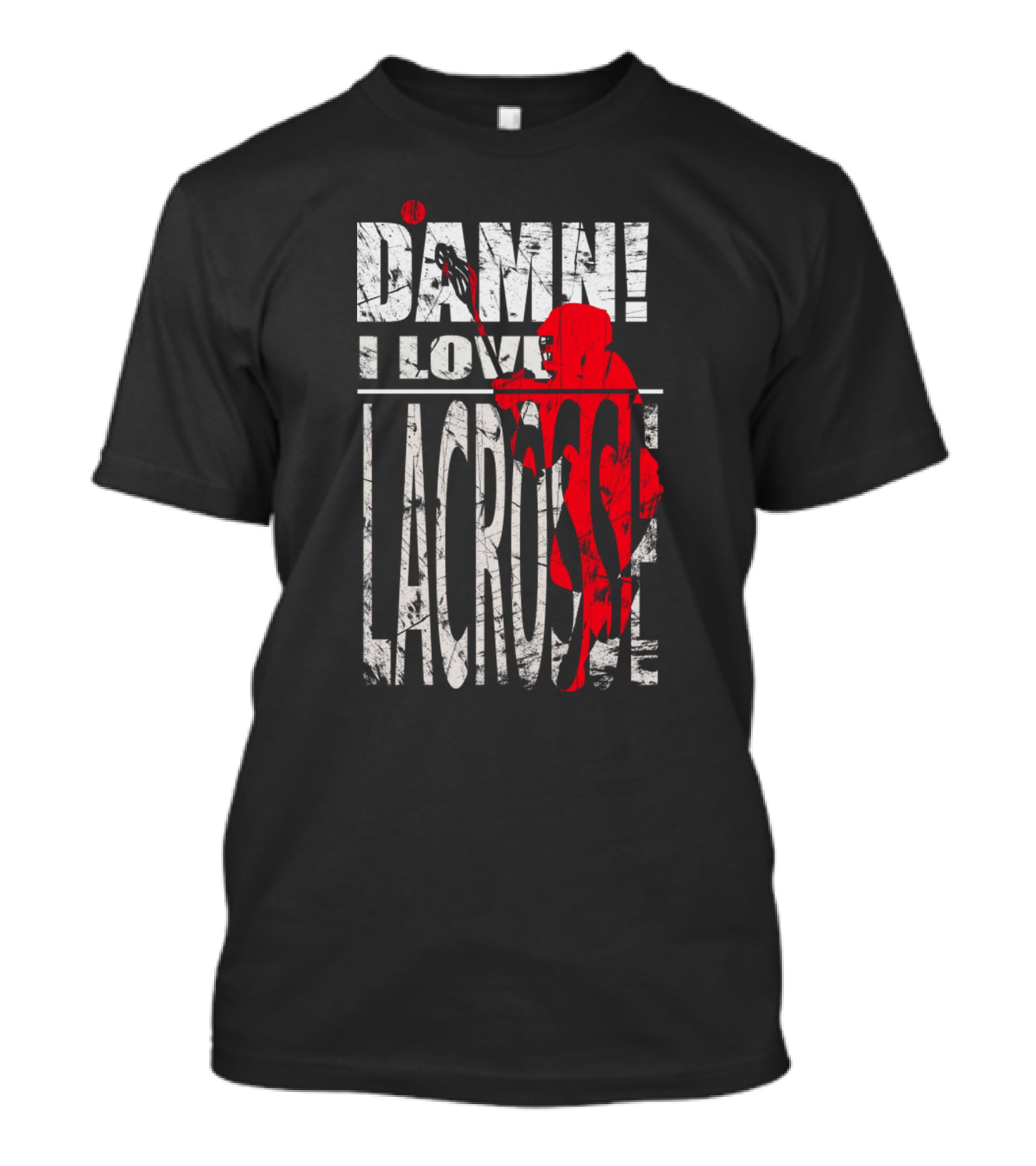 Damn I Love Lacrosse Player In Action T-Shirt