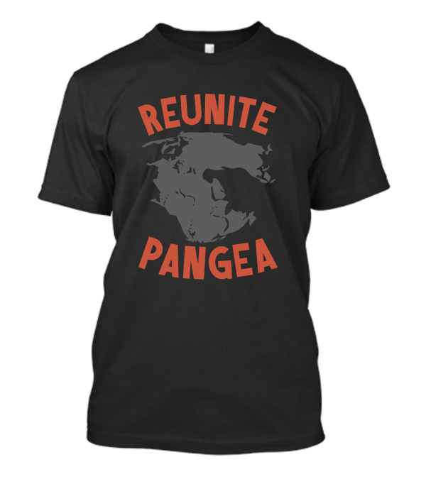 Reunite Pangea Prehistoric Continent Map T-Shirt