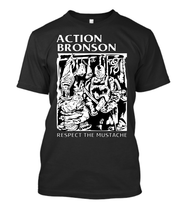 ACTION BRONSON RESPECT THE MUSTACHE T-Shirt
