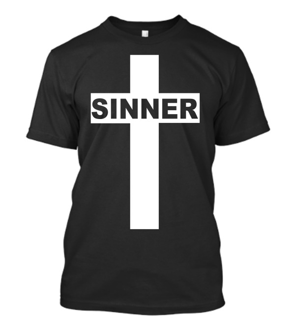 Sinner Cross Christian God Bible New T-Shirt