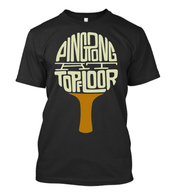 Pingpong Party Pingpong At Top Floor T-Shirt