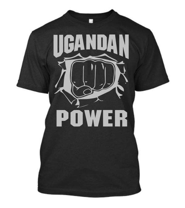 UGANDAN POWER Fist Strength T-Shirt